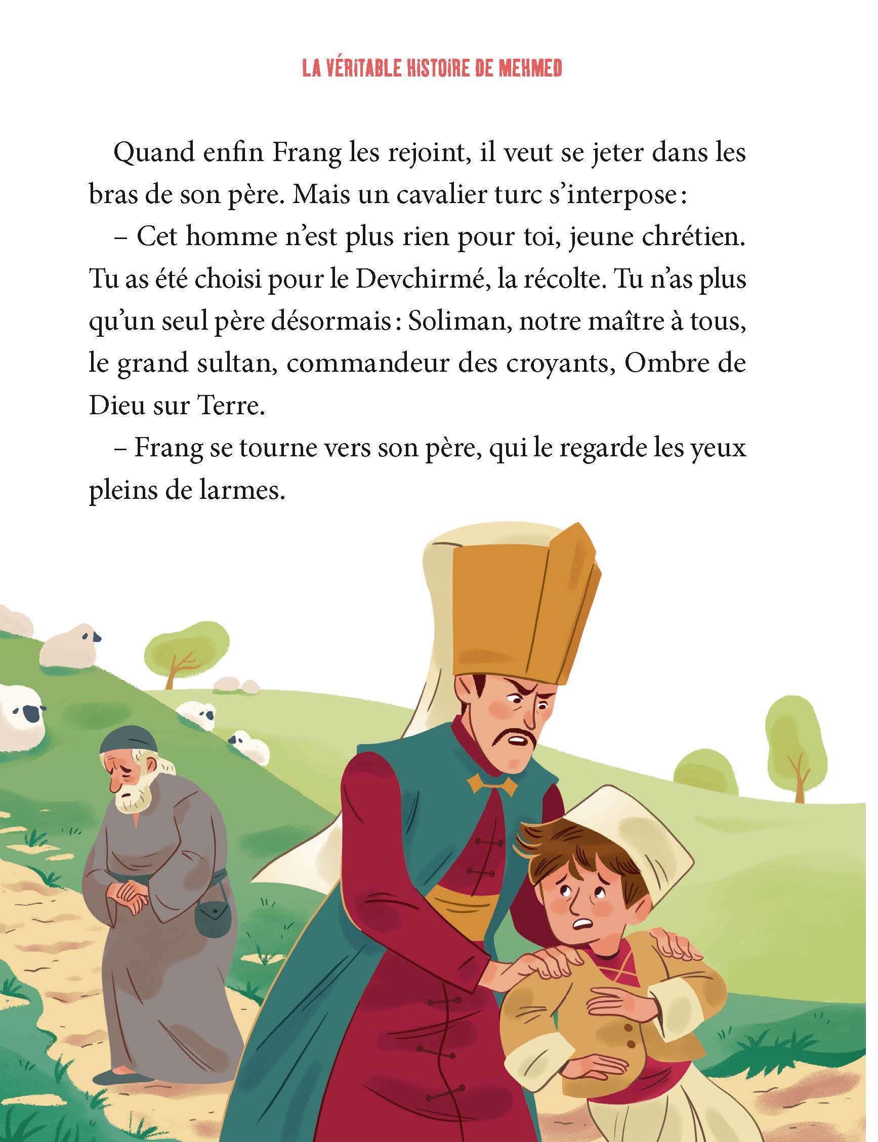 LA VERITABLE HISTOIRE DE MEHMED AU TEMPS DE SOLIMAN LE MAGNIFIQUE