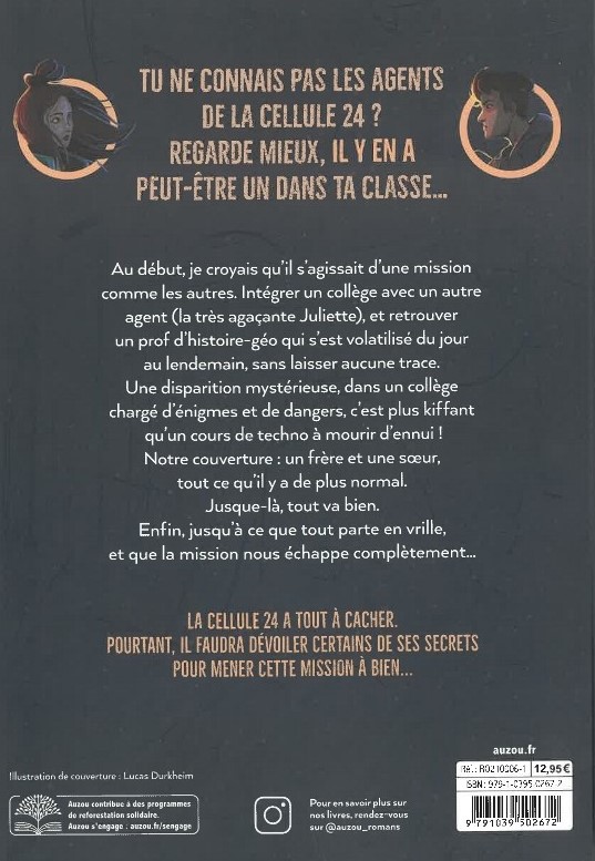 Collégien Le Jour, Espion La Nuit