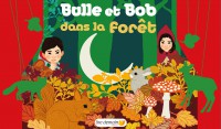 Kamishibaï - Bulle et Bob dans la forêt