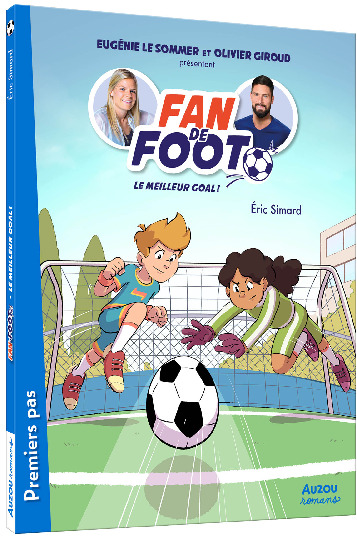 Fan De Foot Tome 6 - Le Meilleur Goal !
