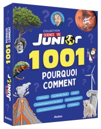 1001 pourquoi comment – science & vie junior