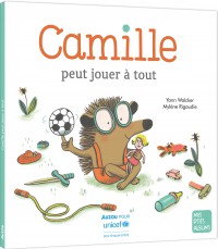 Camille peut jouer à tout Camille peut jouer à tout