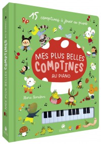Mes plus belles comptines au piano