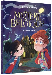 Mystère en belgique - Mystère en belgique - Le manoir hanté