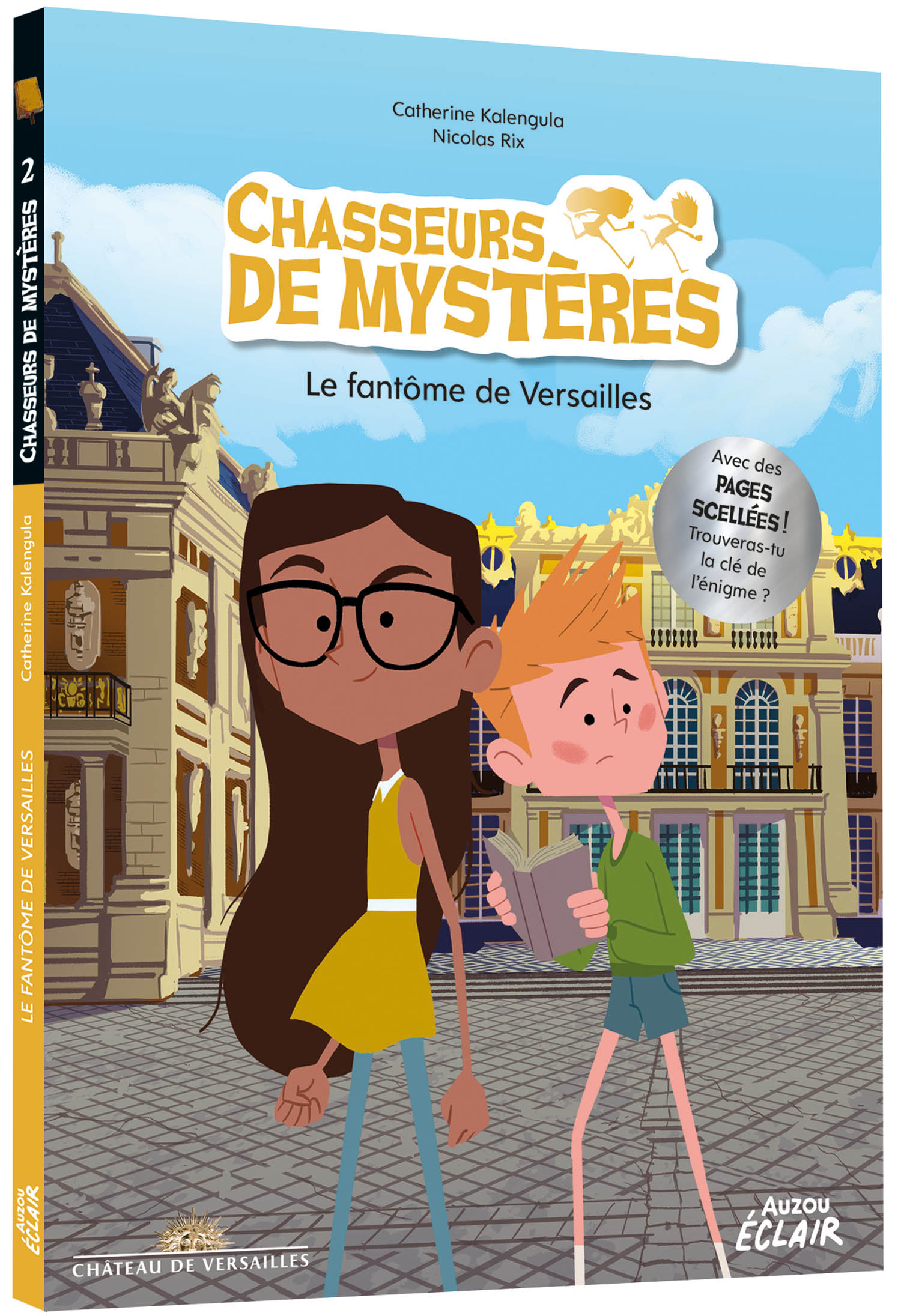 CHASSEURS DE MYSTERES T2 (LE FANTOME DE VERSAILLES) CHASSEURS DE MYSTERES T2 (LE FANTOME DE VERSAILLES)