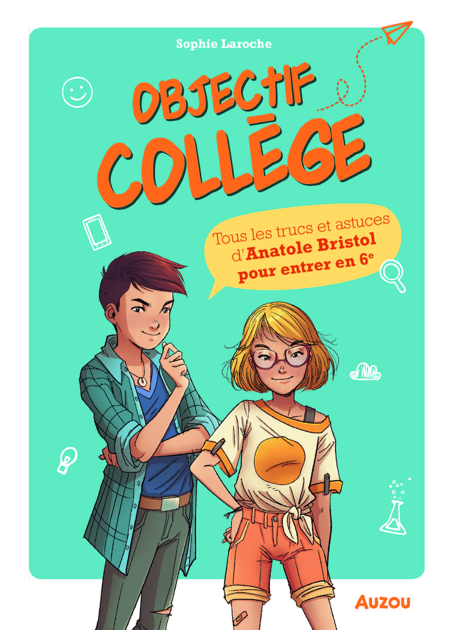 OBJECTIF COLLEGE - TRUCS ET ASTUCES D