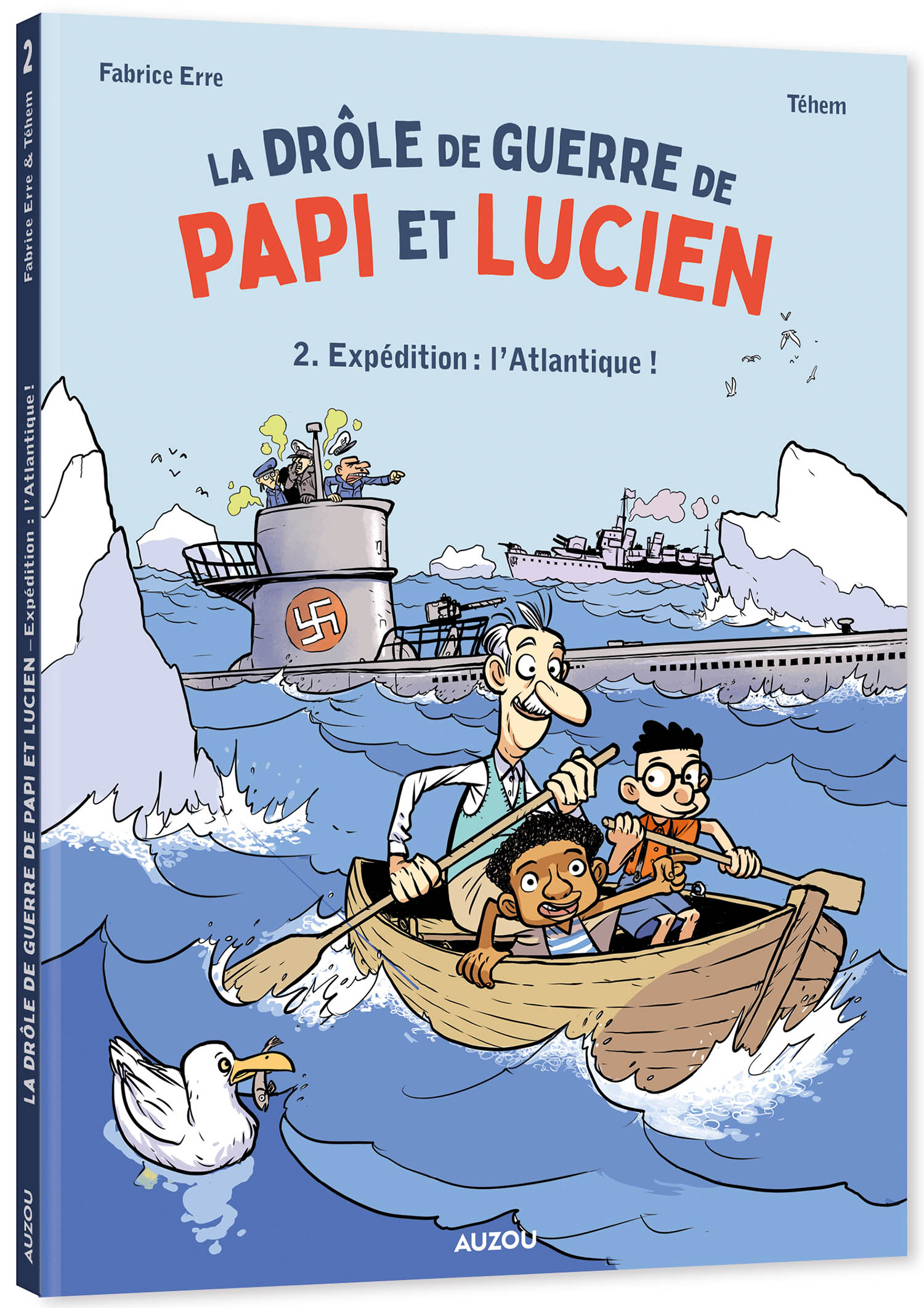 La Drôle De Guerre De Papi Et Lucien - Tome 2 - Expédition : L'atlantique !
