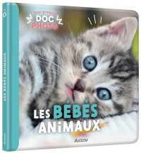 Mon premier doc photo  - Les bébés animaux