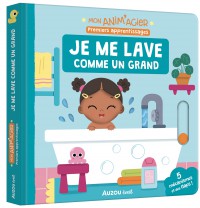 Je me lave comme un grand - Premiers apprentissages -