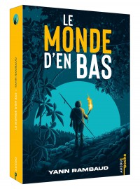 Le monde d'en bas - Tome 1 - poche