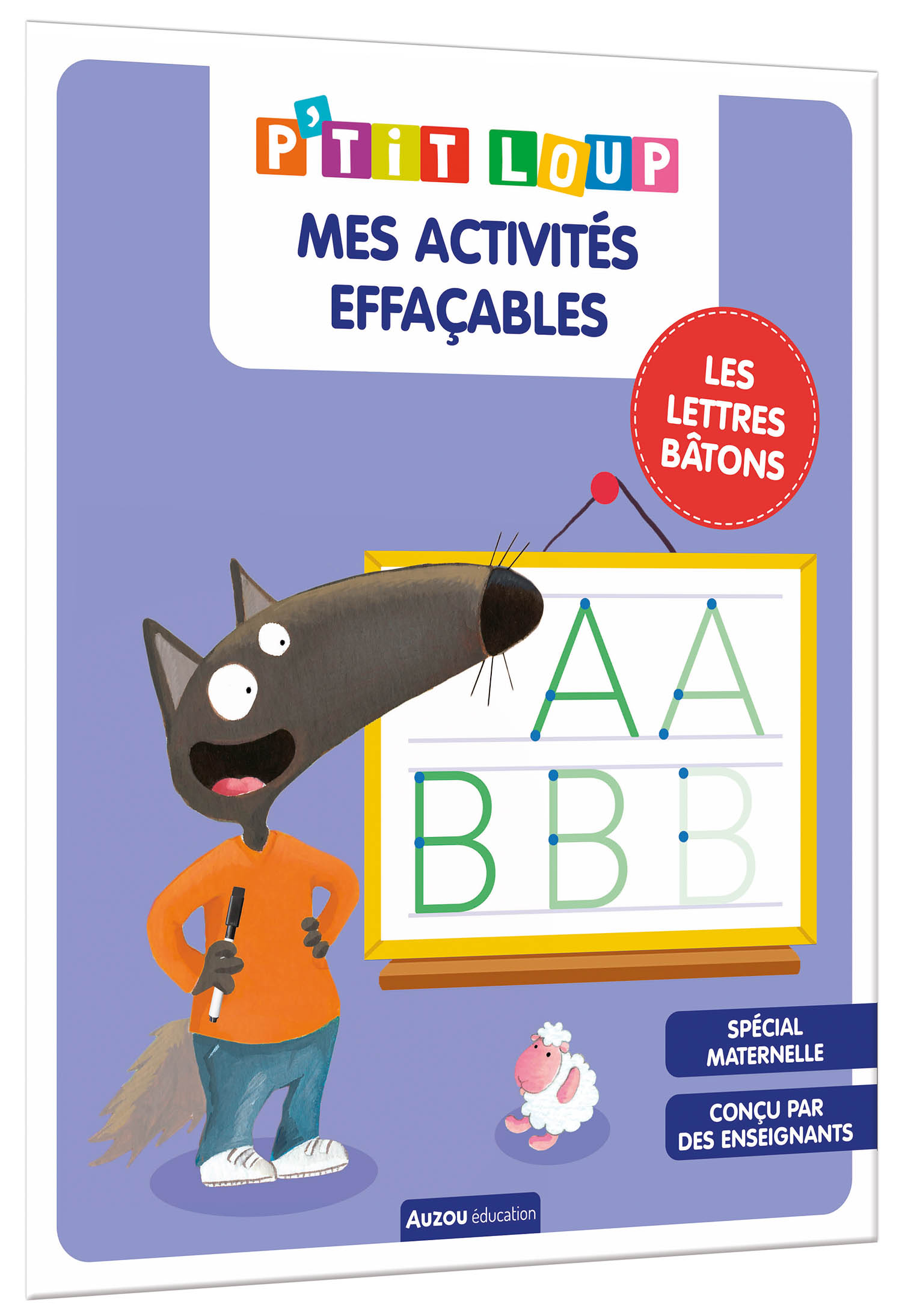 Mes Activités Effaçables P'tit Loup - Lettres Bâtons Mes Activités Effaçables P'tit Loup - Lettres Bâtons