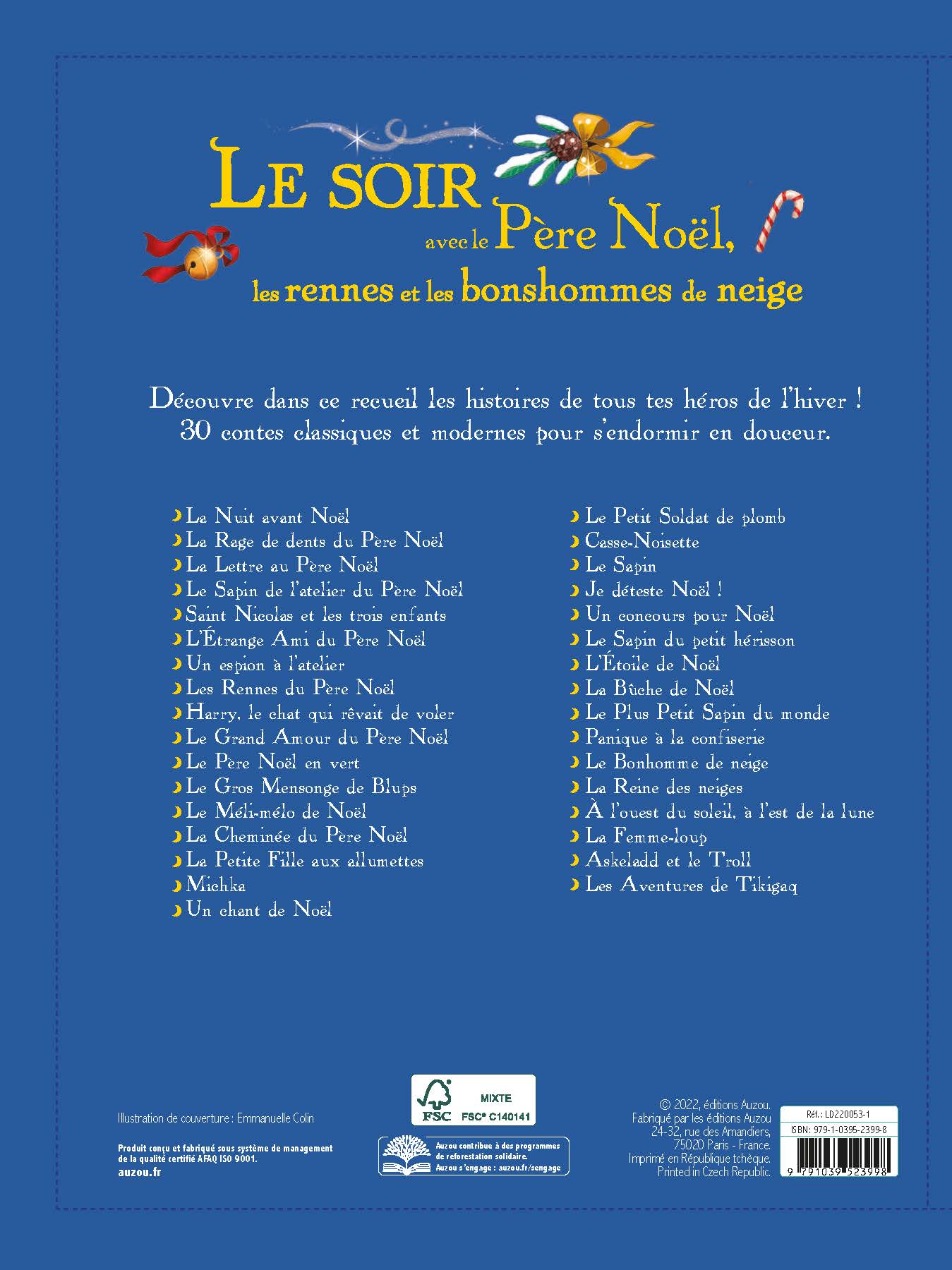 LE SOIR AVEC LE PERE NOEL, LES RENNES ET LES BONSHOMMES DE NEIGE