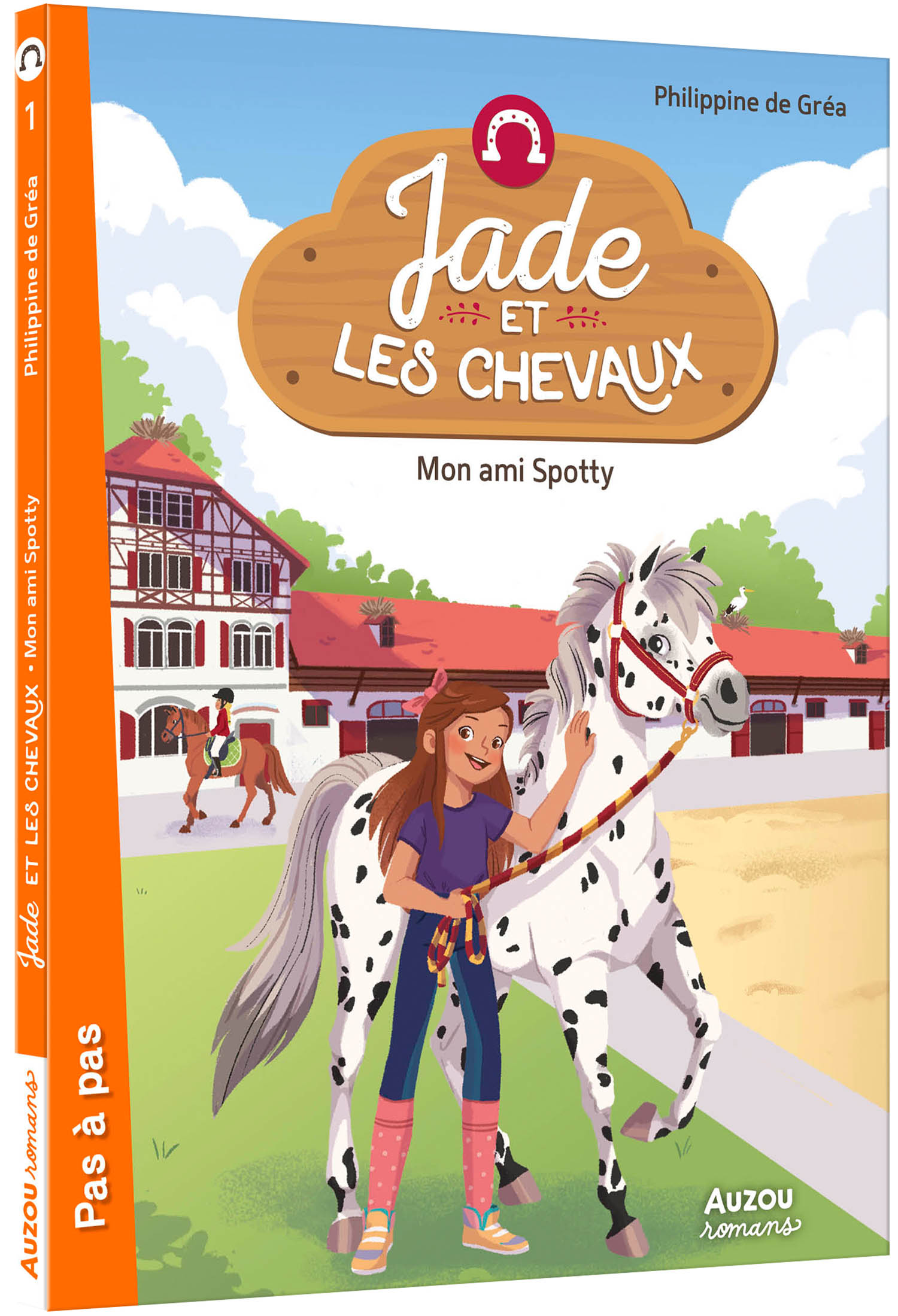 JADE ET LES CHEVAUX T1 MON PONEY SPOTTY JADE ET LES CHEVAUX T1 MON PONEY SPOTTY