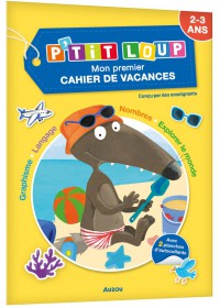 P'tit Loup - Mon premier cahier de vacances