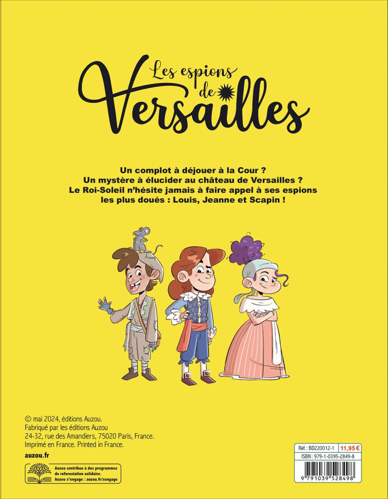 Les Espions De Versailles - Tome 1 - Au Service Du Roi ! Les Espions De Versailles - Tome 1 - Au Service Du Roi !