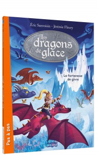 Les dragons de glace - Tome 2 - La forteresse de givre