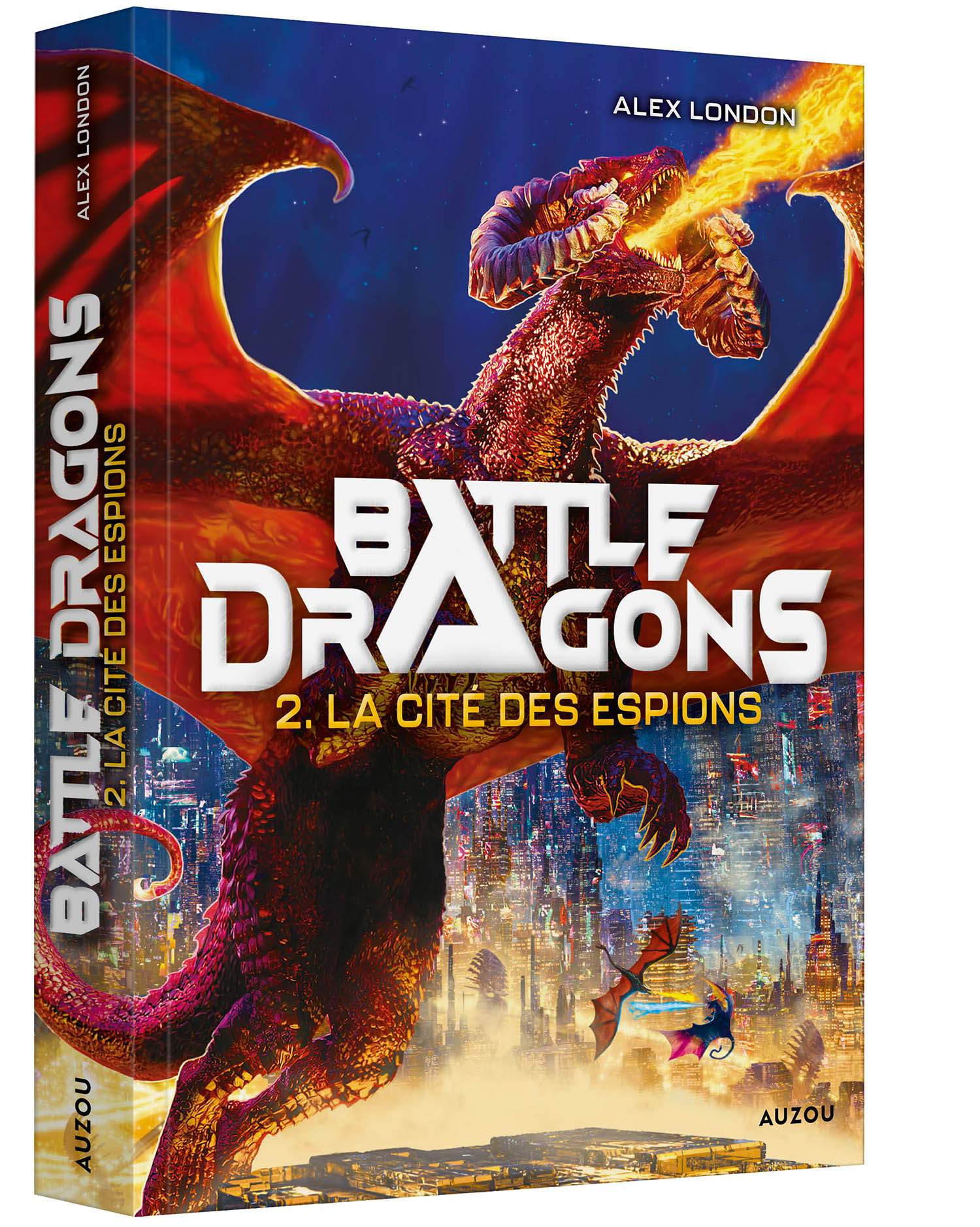 BATTLE DRAGONS-T2 LA CITE DES ESPIONS
