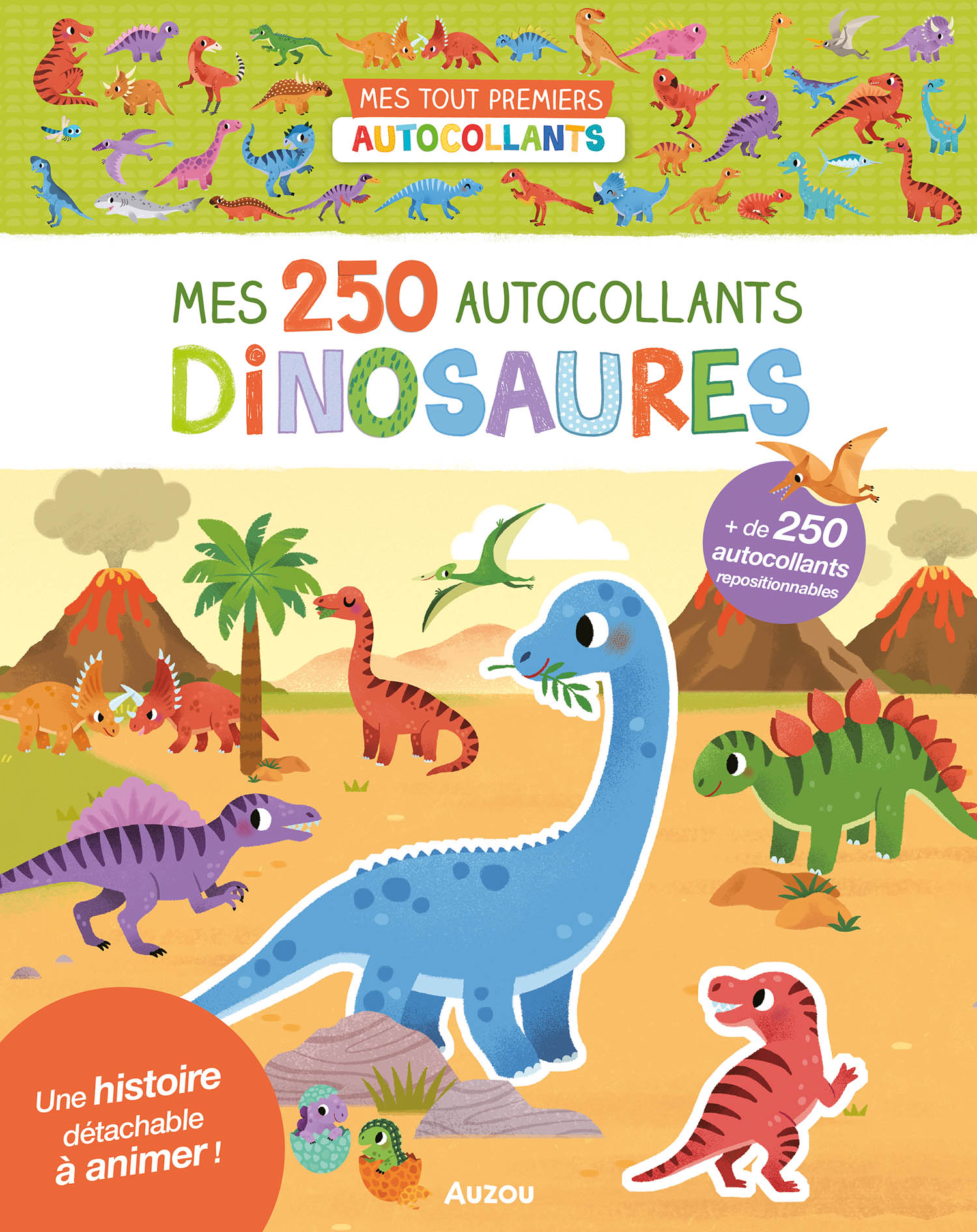 Mes Tout Premiers Autocollants - 250 Autocollants - Dinosaures Mes Tout Premiers Autocollants - 250 Autocollants - Dinosaures
