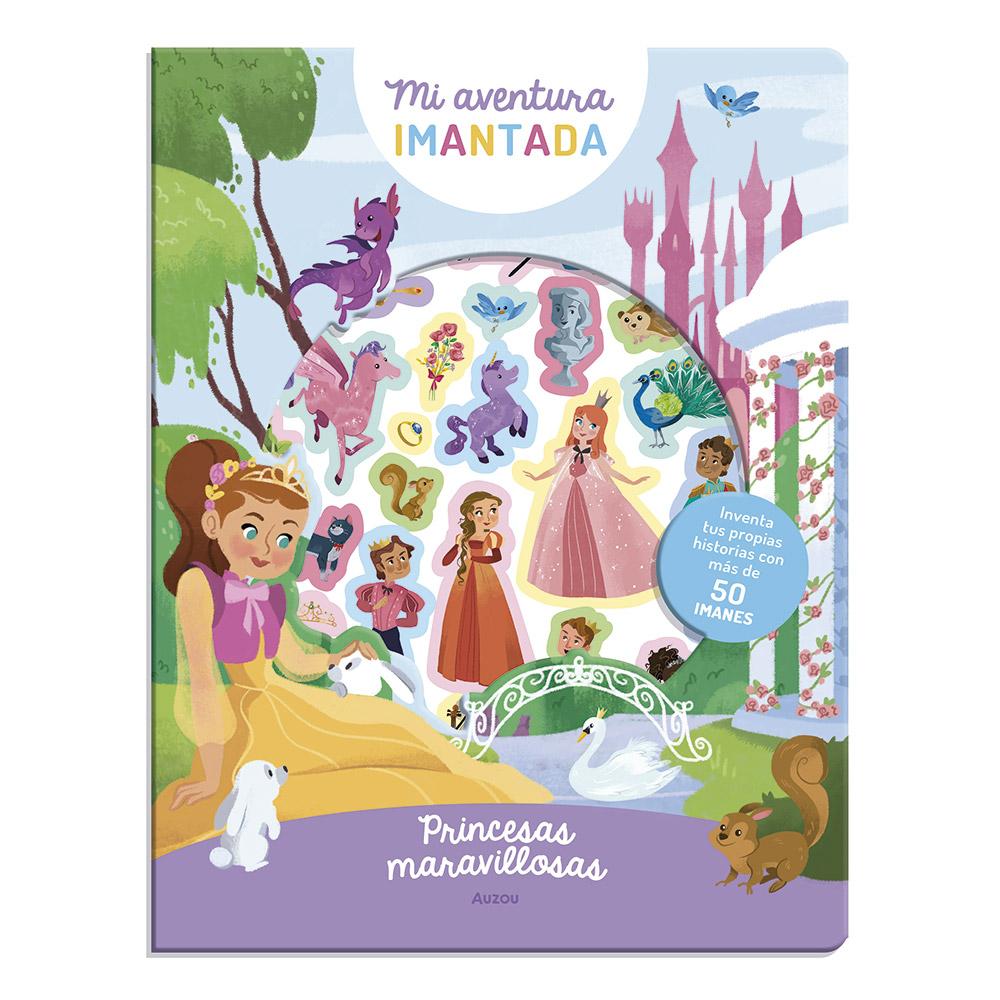 Mi Aventura Imantada: Princesas Maravillosas