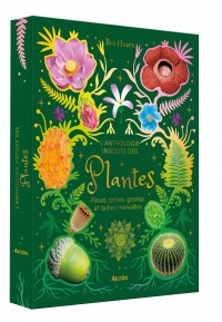 L'Anthologie insolite des plantes