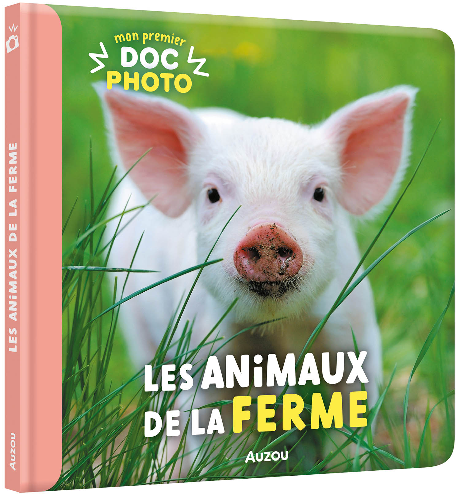 Mon Premier Doc Photo  - Les Animaux De La Ferme