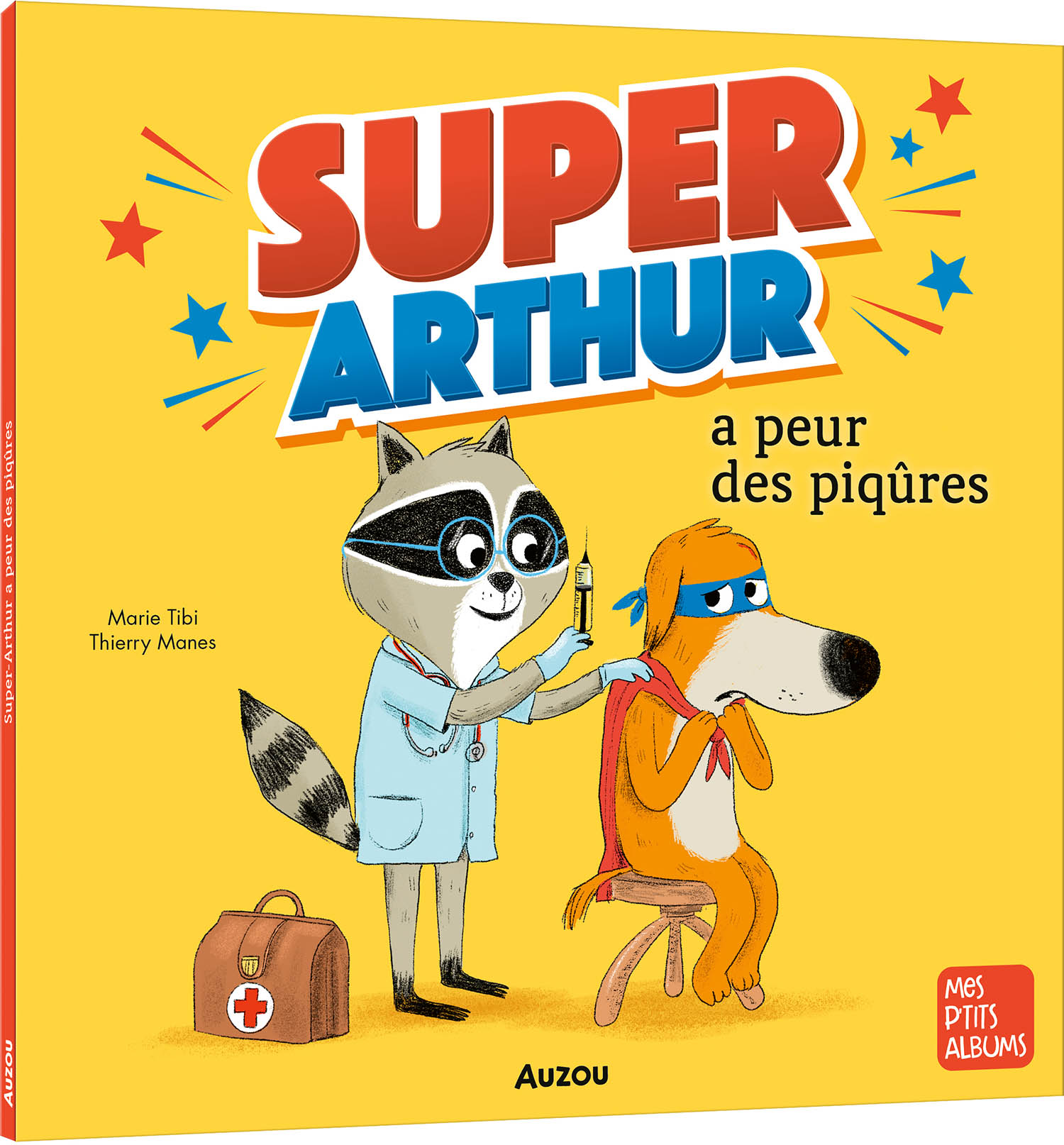 Super-Arthur A Peur Des Piqûres Super-Arthur A Peur Des Piqûres