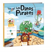 Les dinos pirates - À l'aventure ! Les dinos pirates - À l'aventure !