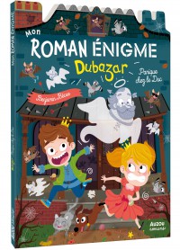 Le Royaume Dubazar - Panique chez le duc