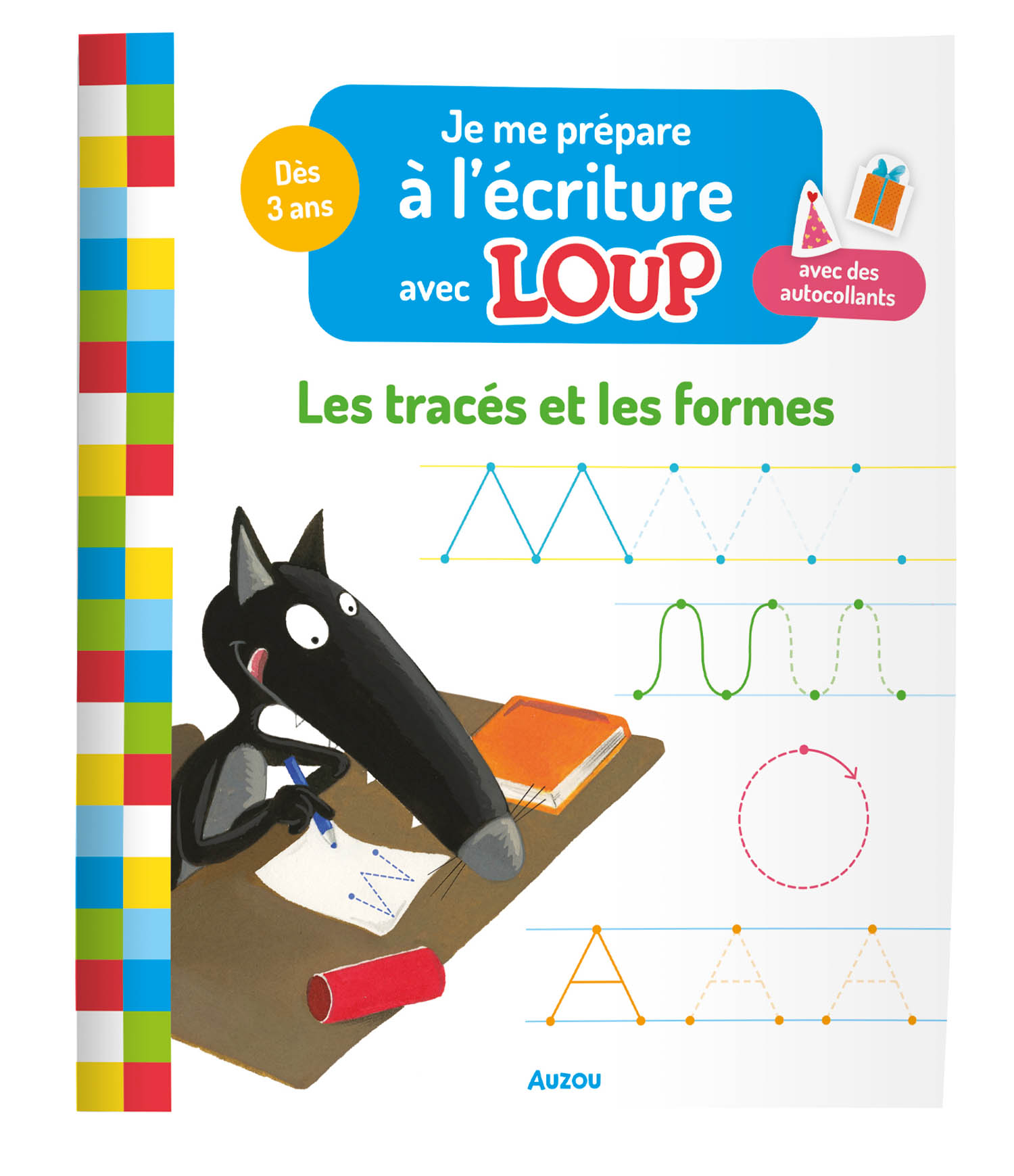 Je Me Prépare À L'écriture Avec Loup - Les Tracés Et Les Formes Je Me Prépare À L'écriture Avec Loup - Les Tracés Et Les Formes