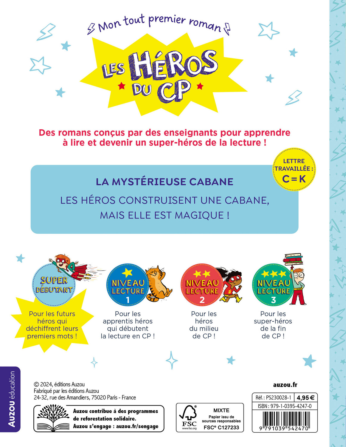 LA MYSTERIEUSE CABANE - LES HEROS DU CP SUPER DEBUTANT