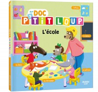 Mon doc p'tit loup - Mon doc' p'tit loup - L'école