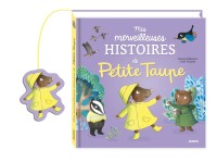 Mes merveilleuses histoires de petite taupe Mes merveilleuses histoires de petite taupe