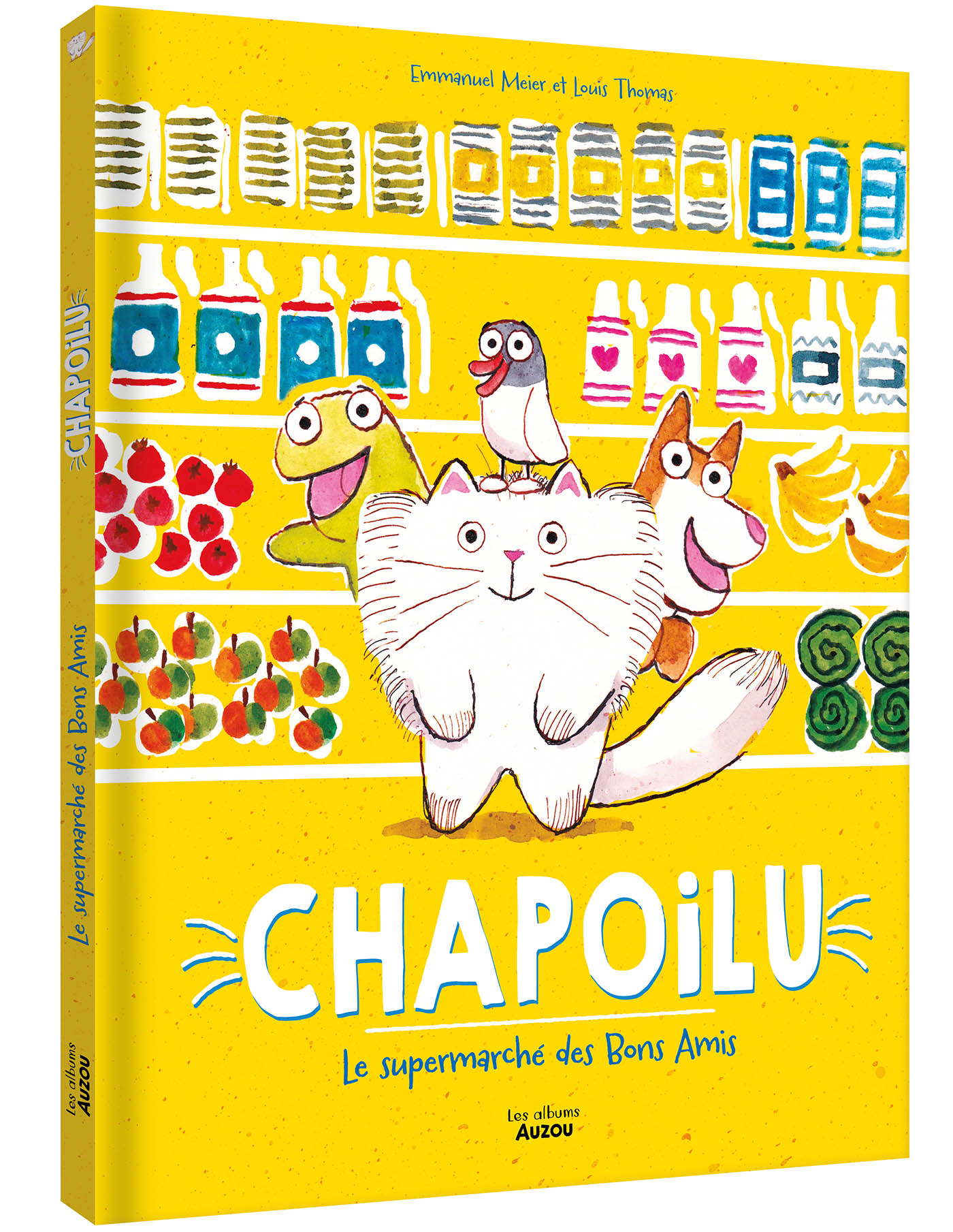 Chapoilu Et Le Supermarché Des Bons Amis