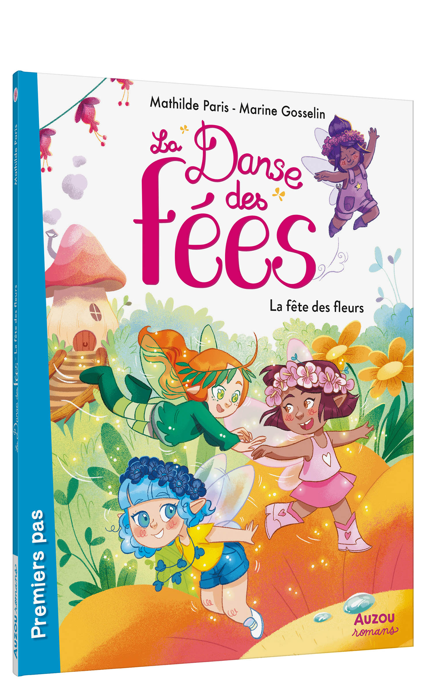 T1 La Danse Des Fées - Vive Le Printemps ! T1 La Danse Des Fées - Vive Le Printemps !