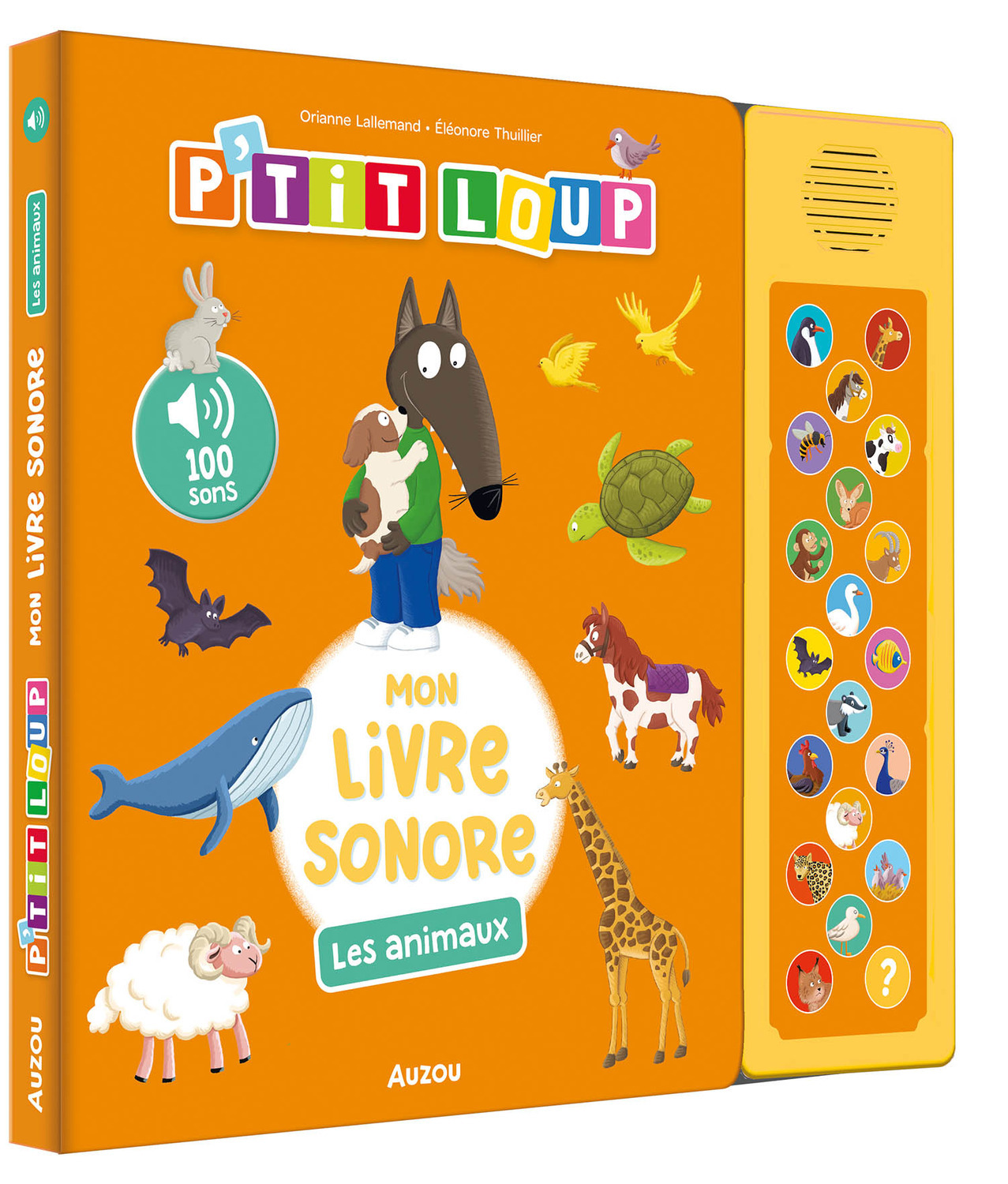 P'tit Loup - Mon Livre Sonore - Les Animaux P'tit Loup - Mon Livre Sonore - Les Animaux