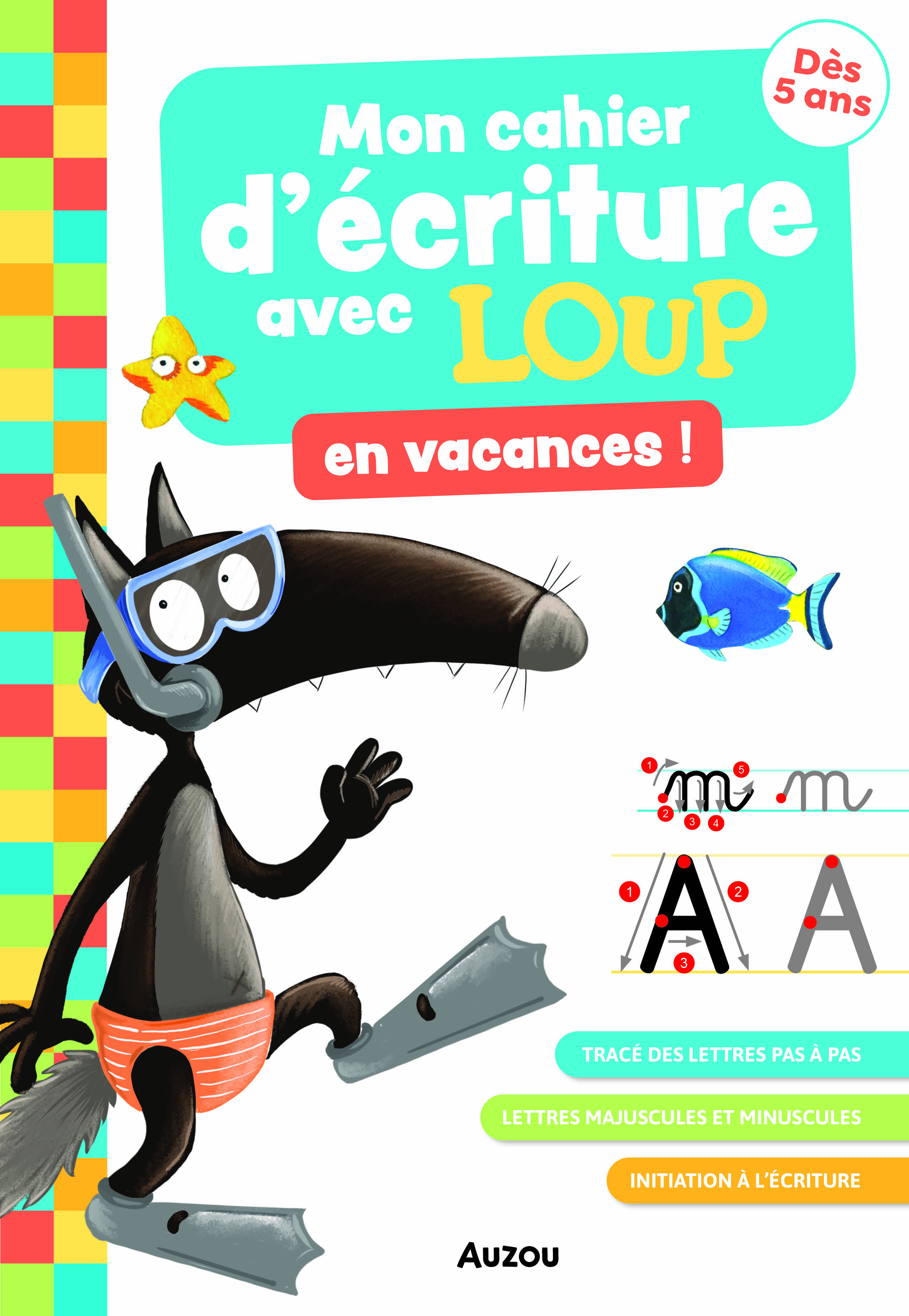 Mon Cahier D'écriture Avec Loup En Vacances Mon Cahier D'écriture Avec Loup En Vacances