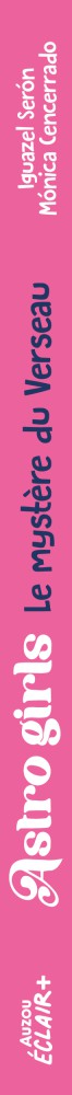 ASTROGIRLS T2 - LE MYSTERE DU VERSEAU  