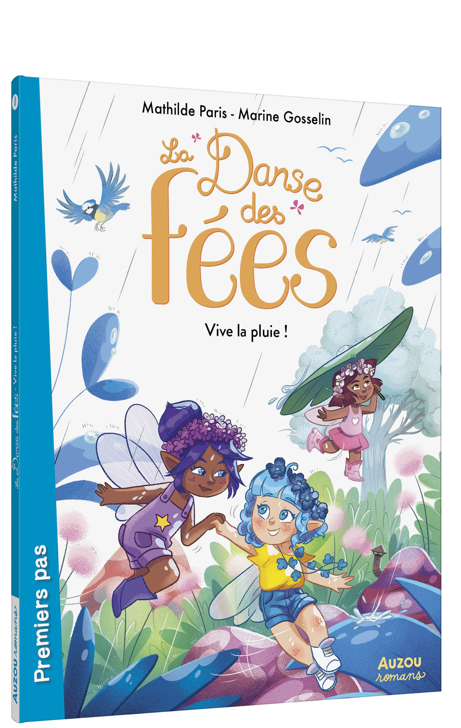 VIVE LA PLUIE ! -T2 LA DANSE DES FEES