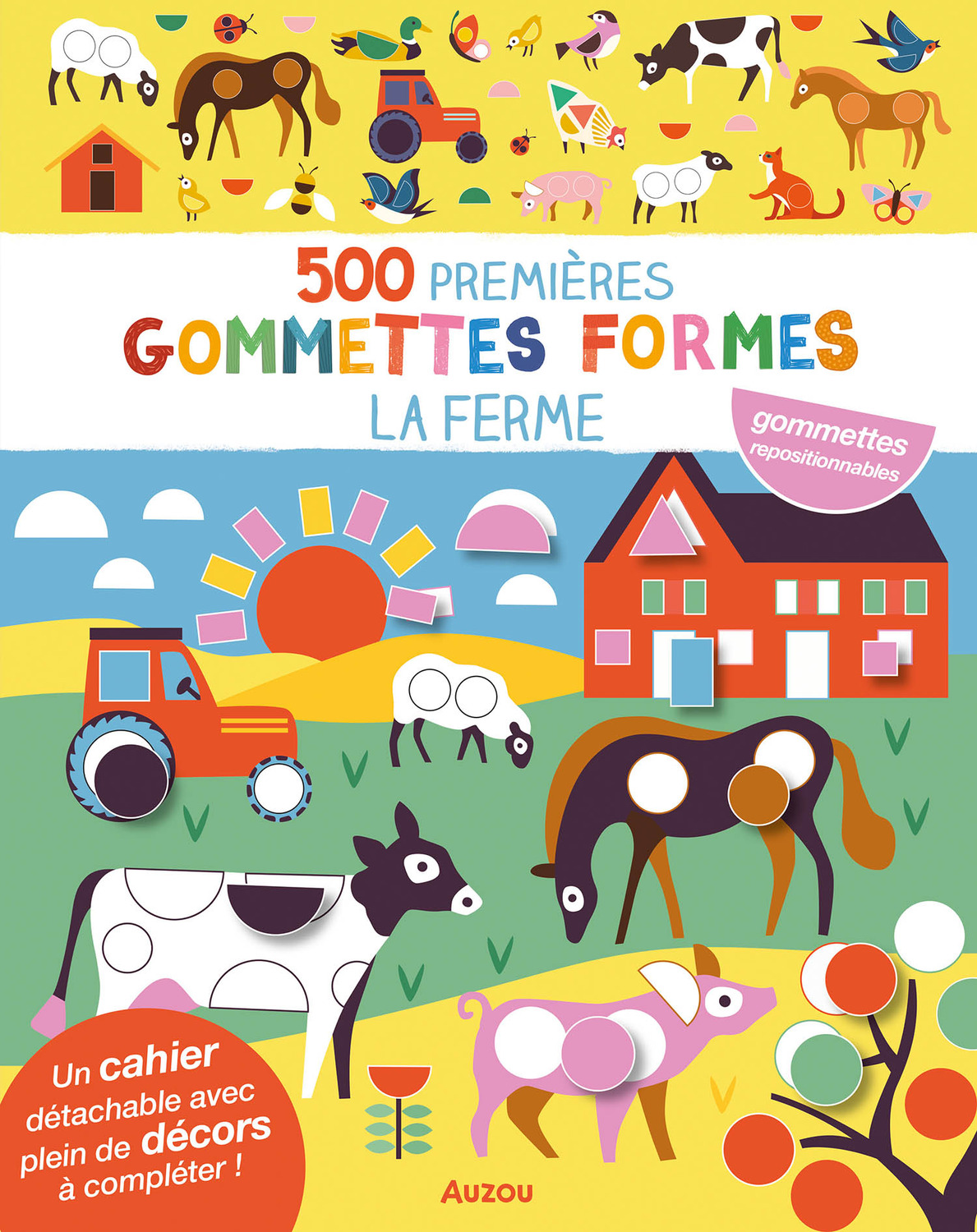 Mes Tout Premiers Autocollants - 500 Premières Gommettes Formes - Ferme Mes Tout Premiers Autocollants - 500 Premières Gommettes Formes - Ferme
