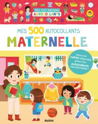 Mes tout premiers autocollants - 500 autocollants la maternelle Mes tout premiers autocollants - 500 autocollants la maternelle