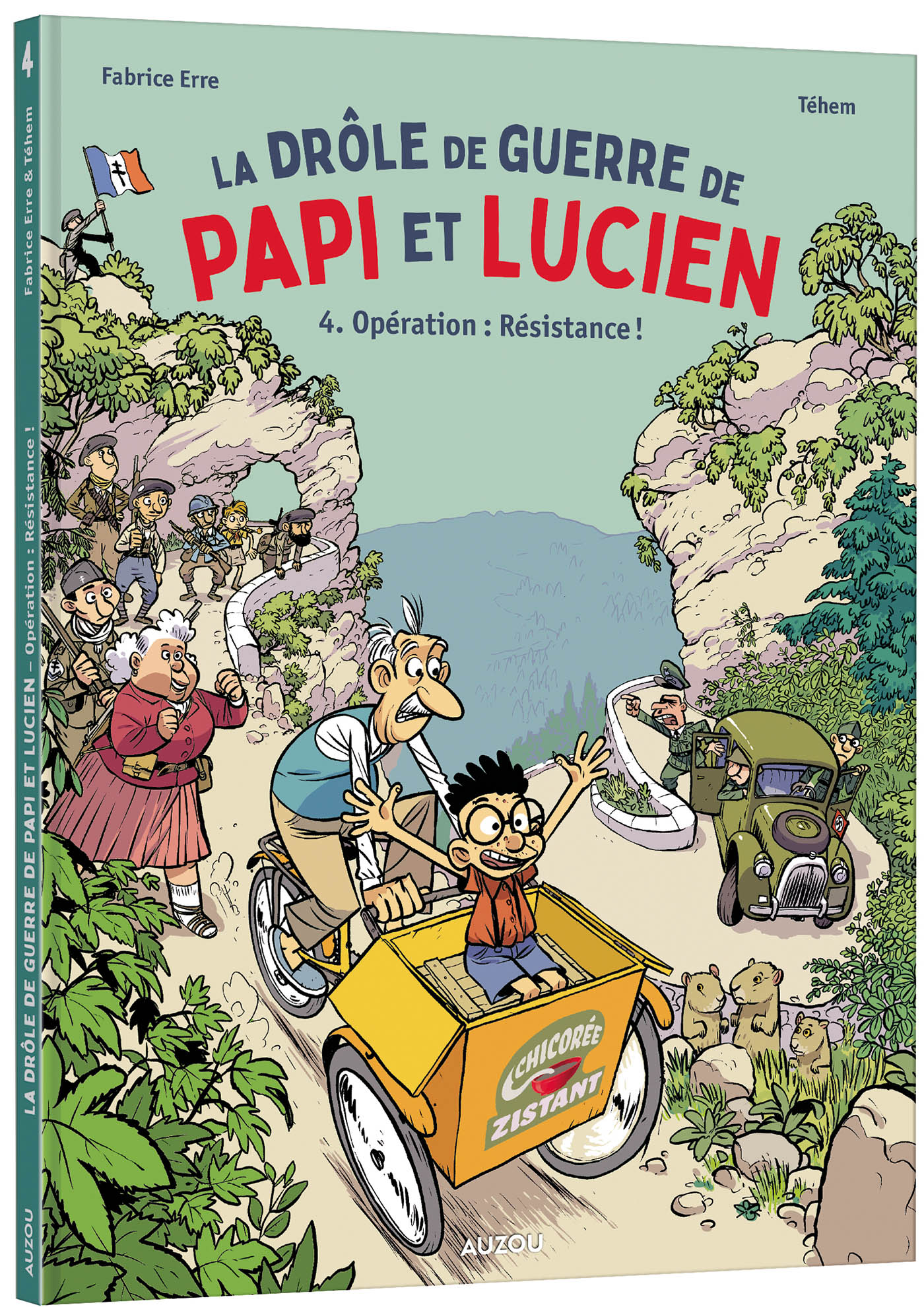 La Drôle De Guerre De Papi Et Lucien - Tome 4 - Opération : Résistance ! La Drôle De Guerre De Papi Et Lucien - Tome 4 - Opération : Résistance !