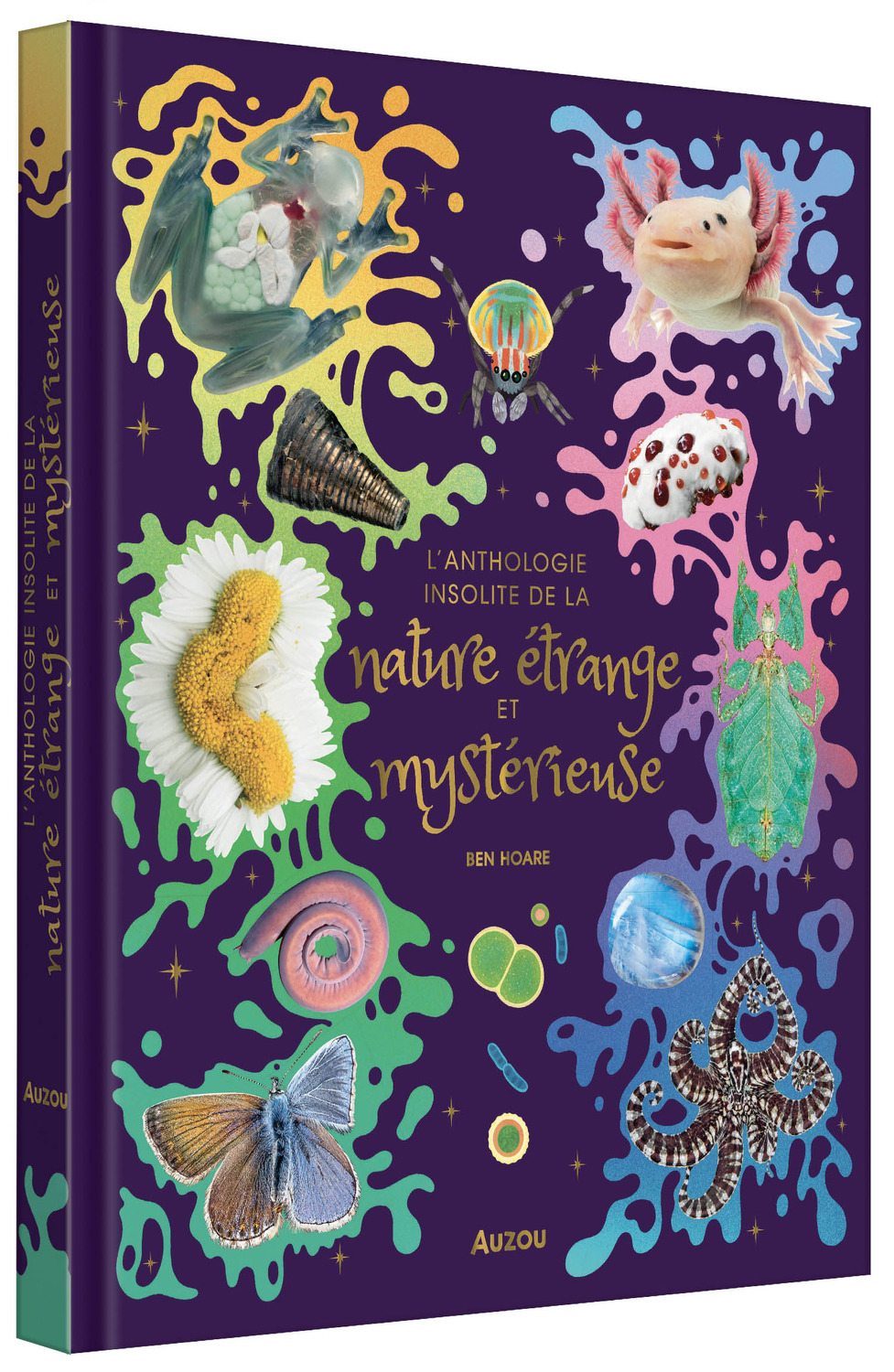 L'anthologie Insolite De La Nature Étrange Et Mystérieuse L'anthologie Insolite De La Nature Étrange Et Mystérieuse