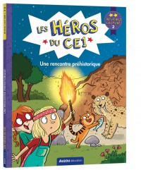 Les Héros du CE1 - niveau 2 - Une rencontre préhistorique