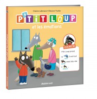 Je lis avec toi - P'tit loup - P'tit loup et les émotions