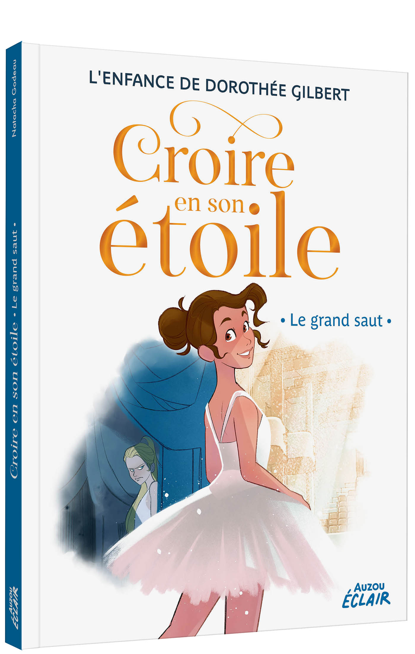 CROIRE EN SON ETOILE T5 LE GRAND SAUT 