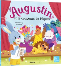 Augustin et le concours de pâques Augustin et le concours de pâques