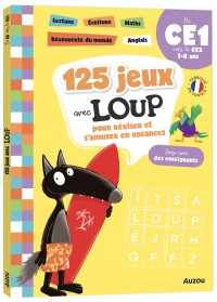 125 jeux  avec loup du ce1 au ce2 - Cahier de vacances 2025