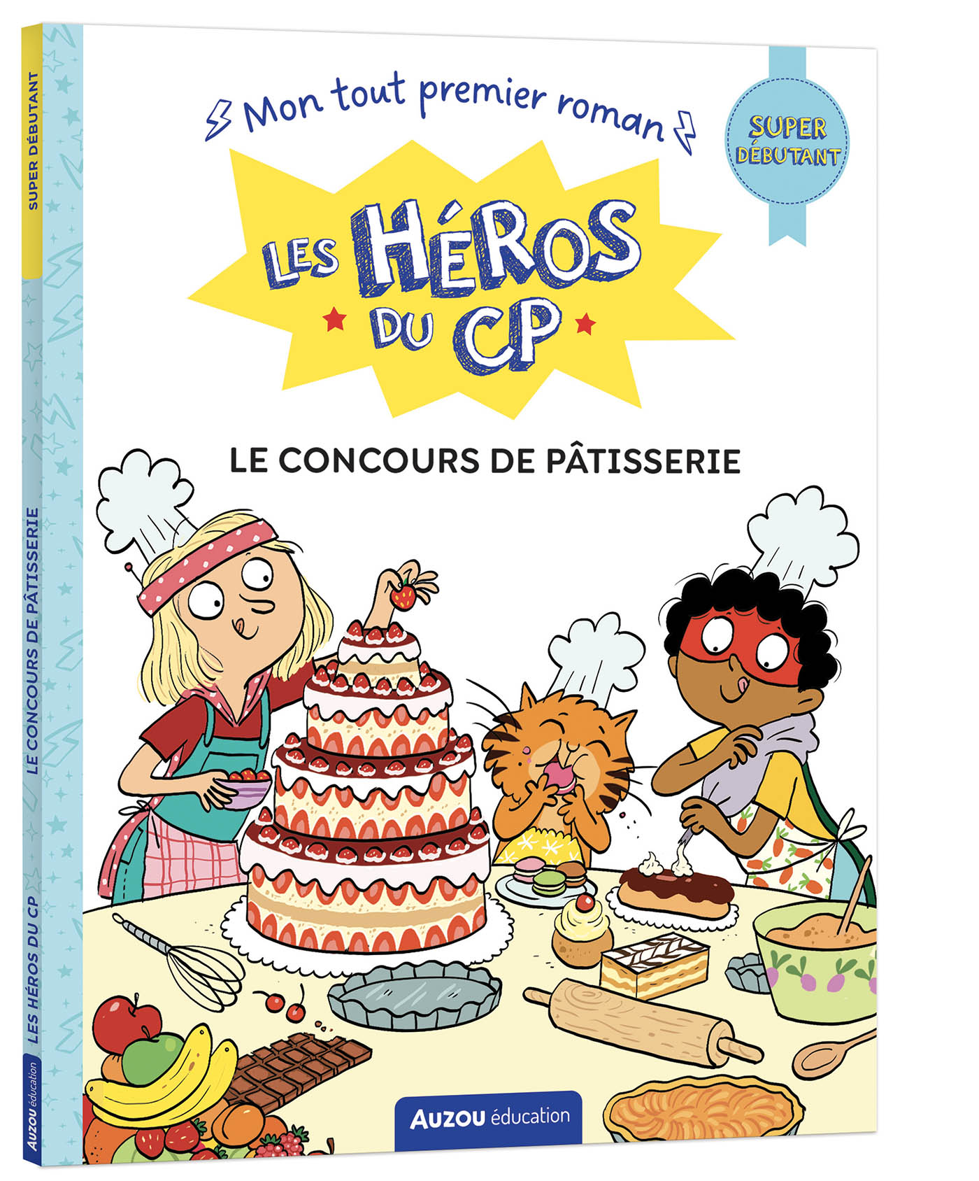 Les Héros Du Cp - Super Débutant - Le Concours De Pâtisserie Les Héros Du Cp - Super Débutant - Le Concours De Pâtisserie