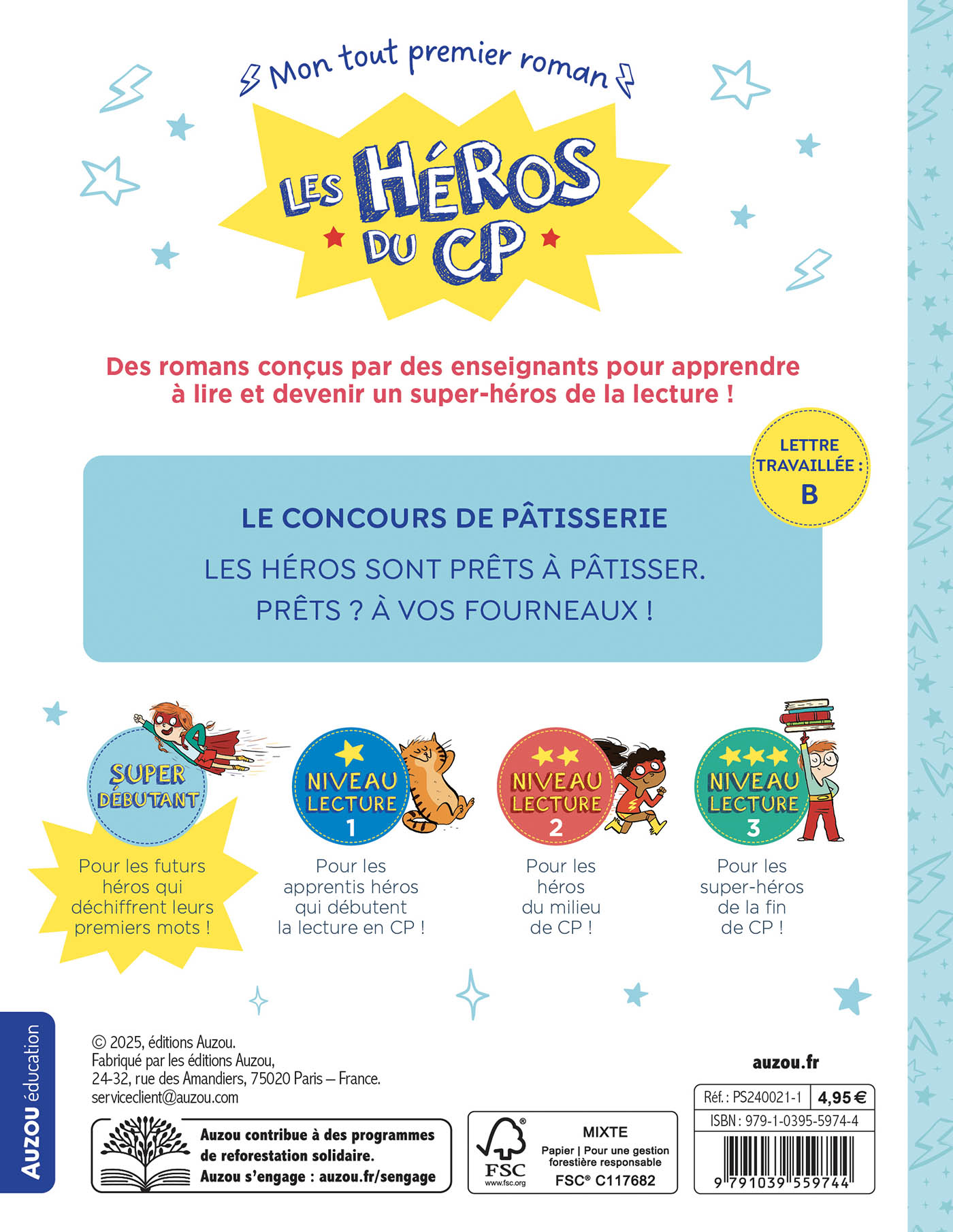 LE CONCOURS DE PATISSERIE - LES HEROS DU CP SUPER DEBUTANT LE CONCOURS DE PATISSERIE - LES HEROS DU CP SUPER DEBUTANT