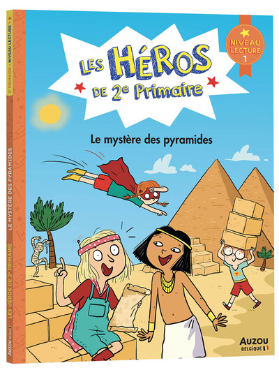 Les Héros De 2E Primaire - Niveau 1 - Le Mystère Des Pyramides Les Héros De 2E Primaire - Niveau 1 - Le Mystère Des Pyramides